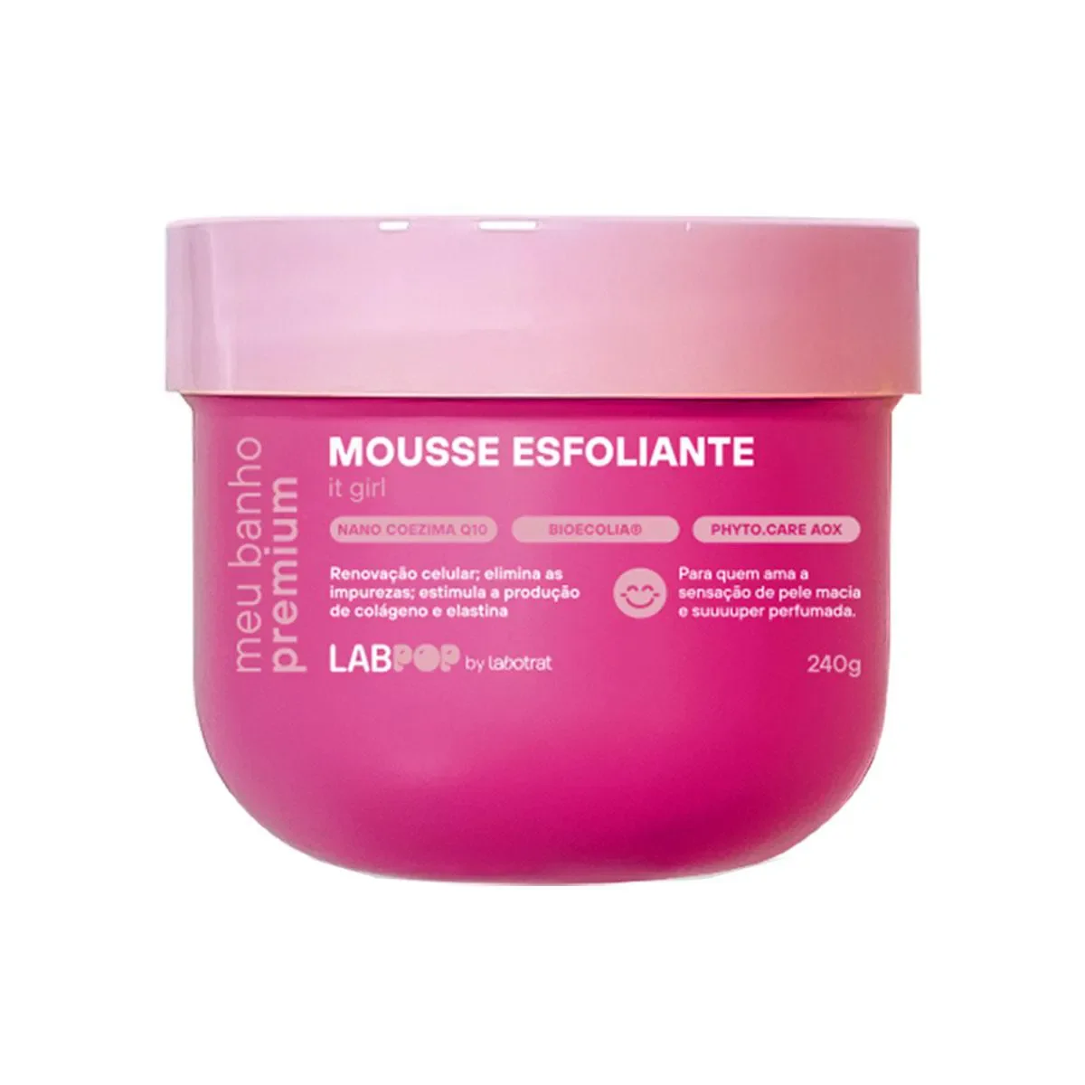 Mousse Esfoliante LabPOP Meu Banho Premium It Girl 240g - imagem 1